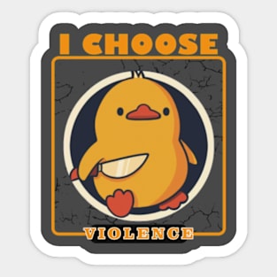 Violence (i choose) 17 Sticker